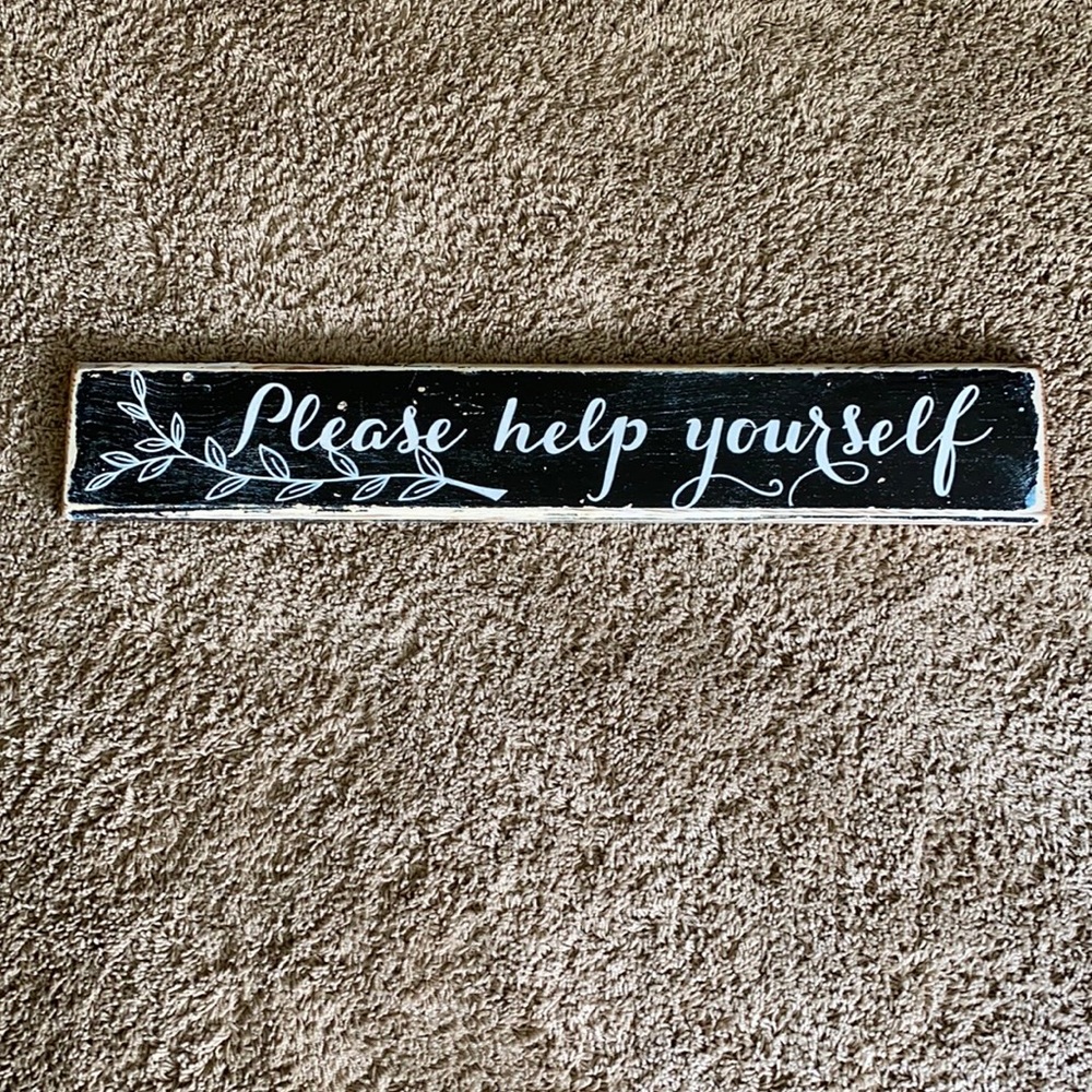 Wooden Sign Please help yourself